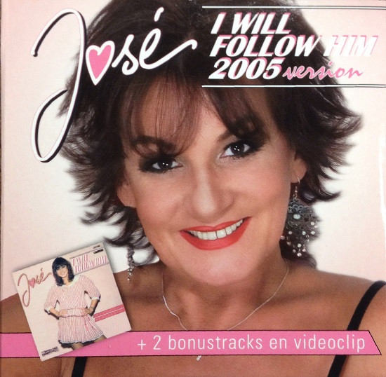 José (3) - I Will Follow Him 2005 Version (CD, Maxi)