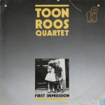 The Toon Roos Quartet - First Impression (LP)