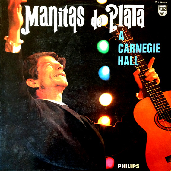 Manitas De Plata - Manitas De Plata A Carnegie Hall (LP)
