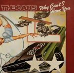 The Cars - Why Can't I Have You (12", Single)
