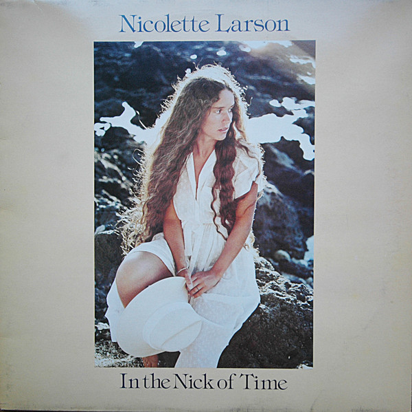 Nicolette Larson - In The Nick Of Time (LP, Album)