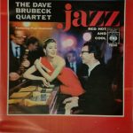 The Dave Brubeck Quartet Featuring Paul Desmond - Jazz: Red Hot And Cool (LP, Album, Mono, RE)