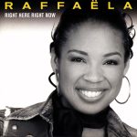 Raffaëla - Right Here Right Now (CD, Single)