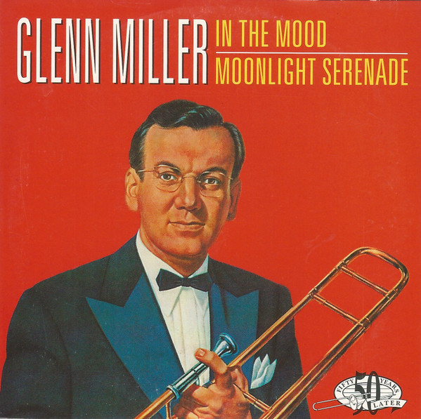 Glenn Miller - In The Mood / Moonlight Serenade (CD, Single)