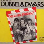Dubbel & Dwars - Mag Ik Even Afrekenen? (LP, Album)