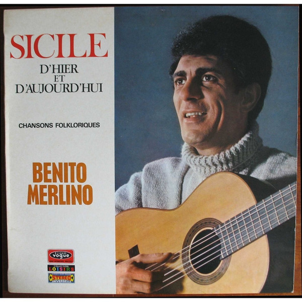 Benito Merlino - Sicile D'Hier Et D'Aujourd'hui (Chansons Folkloriques) (LP, Album)