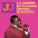 J.J. Jackson Along With The Cooking Sound Of The Greatest Little Soul Band In The Land - But It's Alright (LP, Album, Mono, RE)