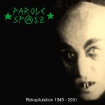Parole Spasz - Rekapitulation 1945 - 2001 (LP, Comp)
