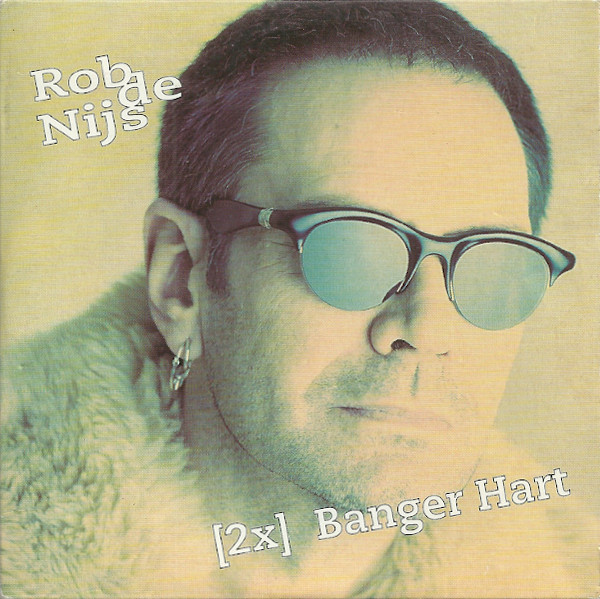 Rob de Nijs - [2x] Banger Hart (CD, Single)