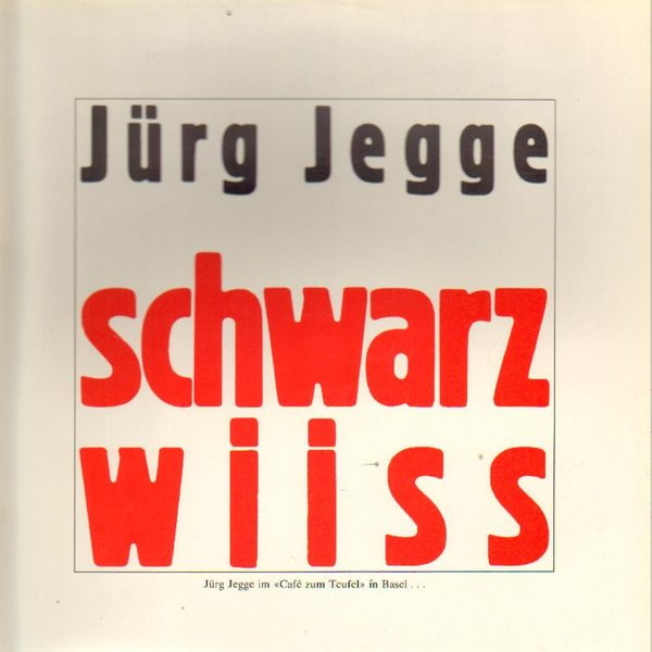 Jürg Jegge - Schwarz Wiiss (LP)