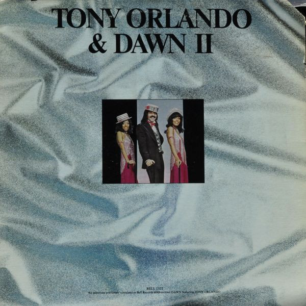 Tony Orlando & Dawn - Tony Orlando & Dawn II (LP, Album, RE)