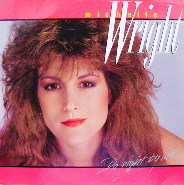 Michelle Wright - Do Right By Me (LP, Album)
