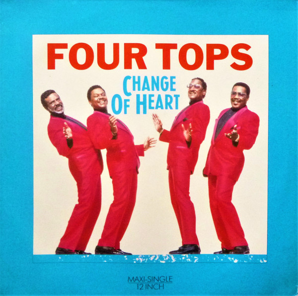 Four Tops - Change Of Heart (12", Maxi)
