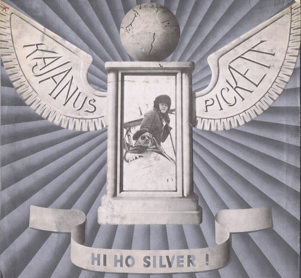 Kajanus Pickett - Hi Ho Silver (LP, Album)