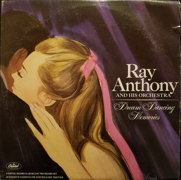 Ray Anthony & His Orchestra - Dream Dancing Memories (2xLP, Comp, Club)