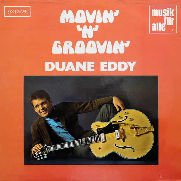 Duane Eddy - Movin' 'N' Groovin' (LP, Comp)