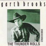 Garth Brooks - The Thunder Rolls (CD, Single)