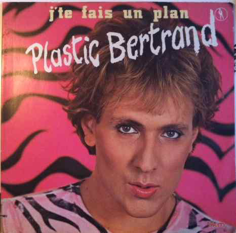 Plastic Bertrand - J'te Fais Un Plan (LP, Album, Gat)