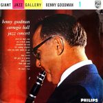Benny Goodman - Carnegie Hall Jazz Concert 1 (LP, Album, Mono)