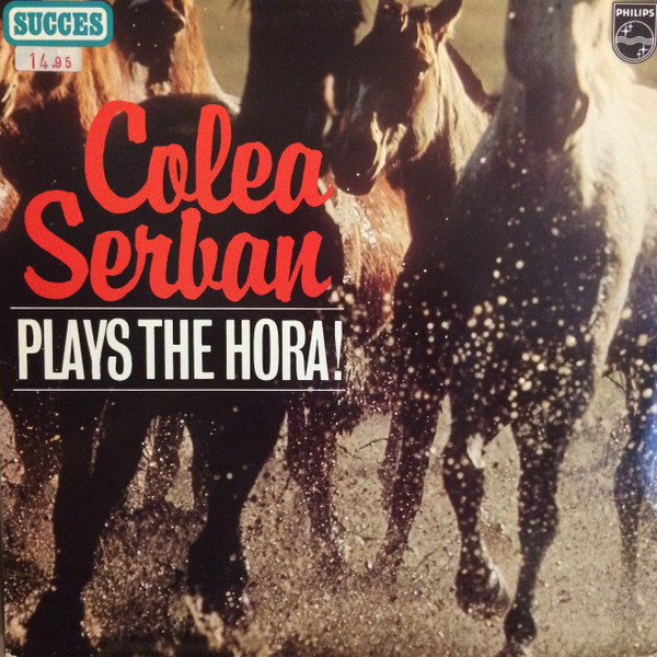 Colea Serban - Plays The Hora! (LP, RE)