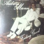 Aubrey Mann - Feeling Good (LP, Album, Gre)
