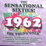 Various - The Sensational Sixties! 1962  (The Young Ones) (CD, Comp)