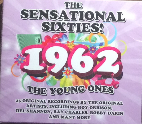 Various - The Sensational Sixties! 1962  (The Young Ones) (CD, Comp)