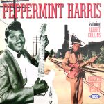 Peppermint Harris Featuring Albert Collins - Houston Can't Be Heaven (LP, Album, Comp)