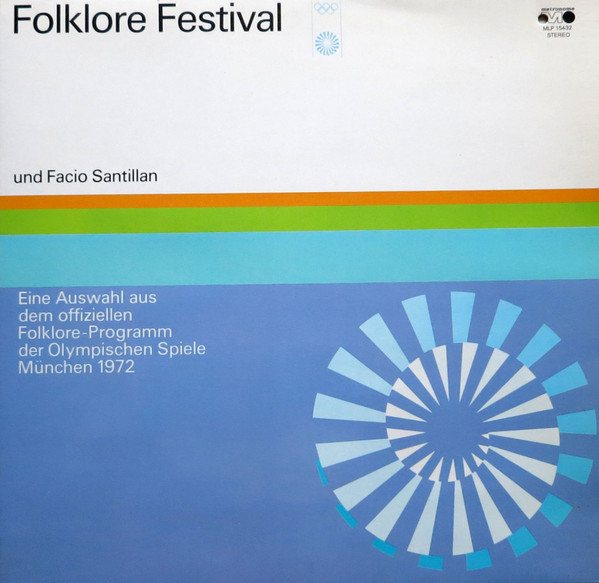 Various - Eine Auswahl Aus Dem Offiziellen Folklore-Programm Der Olympischen Spiele München 1972 (LP, Comp)