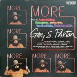 Gary Paxton - More From The Astonishing, Outrageous, Amazing, Incredible, Unbelievable, Gary S. Paxton (LP, Album, Gat)