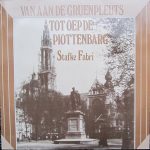 Stafke Fabri - Van Aan De Gruenpleuts Tot Oep De Piottenbarg (LP)