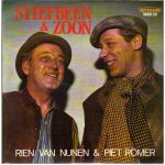 Rien van Nunen, Piet Römer - Stiefbeen & Zoon (10")