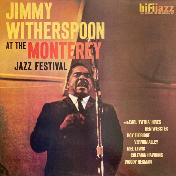 Jimmy Witherspoon - At The Monterey Jazz Festival (LP, Album)