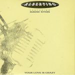 Albertino Featuring David Sion - Your Love Is Crazy (12", Maxi)