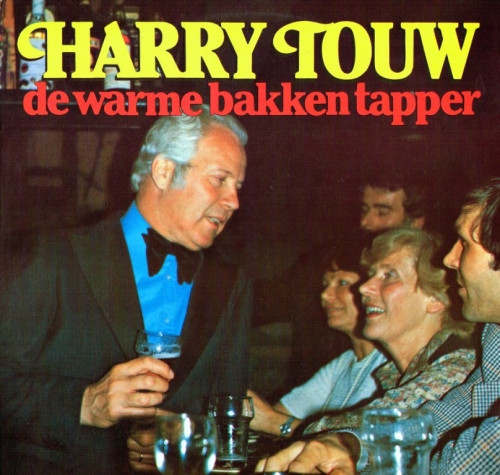 Harry Touw - De Warme Bakken Tapper (LP, Album)