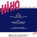 Bruce & Bongo - Hi Ho (Heigh Ho - Whistle While You Work) (12") - Afbeelding 2