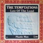 The Temptations - Law Of The Land / Plastic Man (12", Maxi, RE)