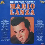 Mario Lanza - Zijn Grootste Successen (2xLP, Comp, Gat)
