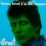Herman Brood & His Wild Romance - Street (LP, Album, Gat)