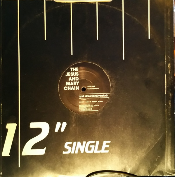 The Jesus And Mary Chain - April Skies (12")