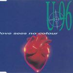U96 - Love Sees No Colour (CD, Maxi)
