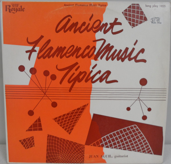 Juan Aguil - Ancient Flamenco Music Tipica (10")