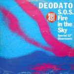 Eumir Deodato - S.O.S. Fire In The Sky (Special 12" Disarmamix) (12", Maxi)