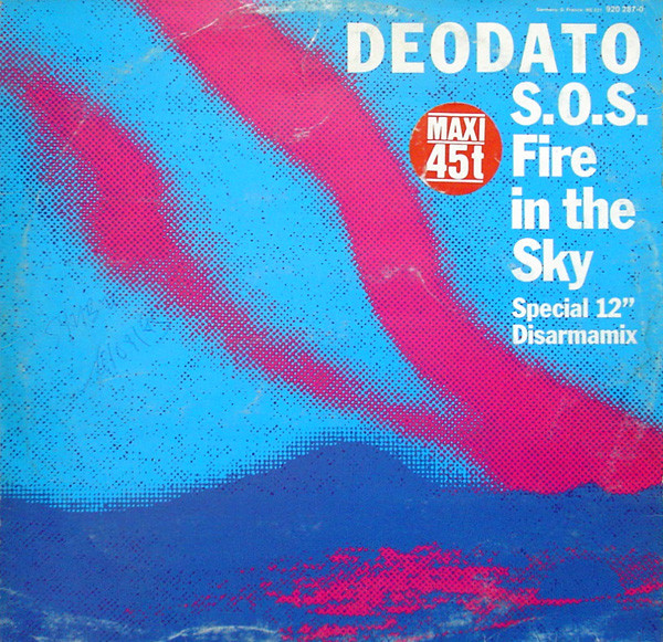 Eumir Deodato - S.O.S. Fire In The Sky (Special 12" Disarmamix) (12", Maxi)