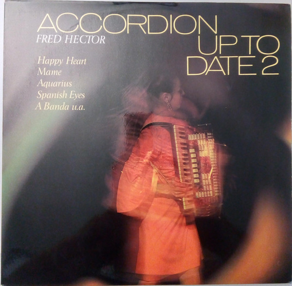 Fred Hector - Accordion Up To Date 2 (LP)