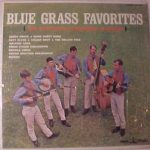 The Scottsville Squirrel Barkers - Blue Grass Favorites (LP, Album)