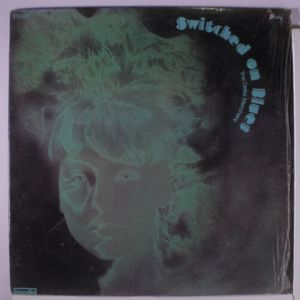The Delta Merchant - Switched On Blues (LP, Album)