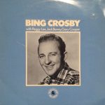 Bing Crosby With Peggy Lee, Jack Benny And Gary Cooper (6) - Bing Crosby With Peggy Lee, Jack Benny And Gary Cooper (LP, Comp, Mono)