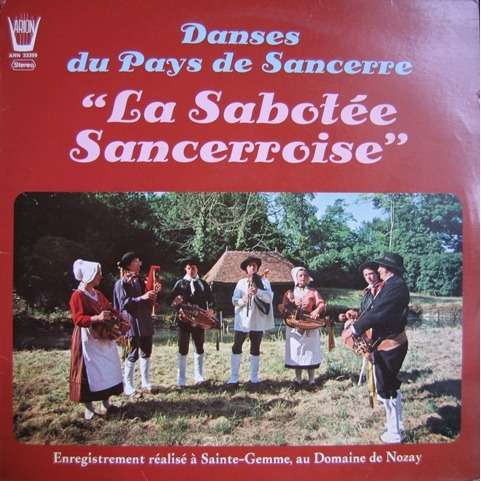 La Sabotée Sancerroise - Danses Du Pays De Sancerre (LP)
