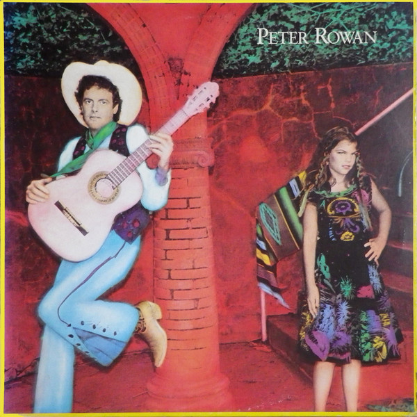 Peter Rowan - Peter Rowan (LP, Album)